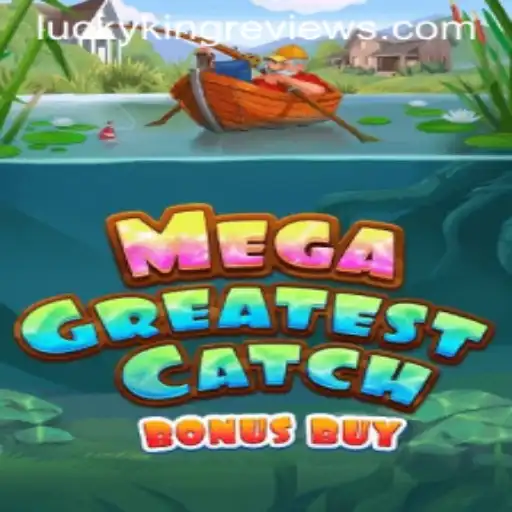 Explore the Thrills of MegaGreatestCatchBonusBuy: A Game Review